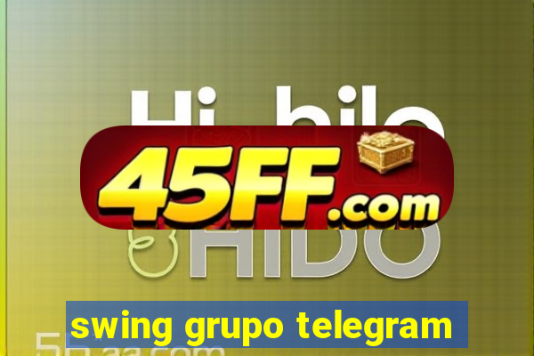 swing grupo telegram